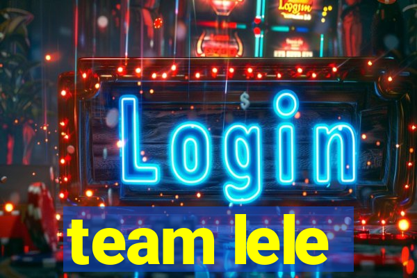 team lele