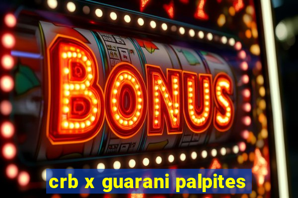 crb x guarani palpites