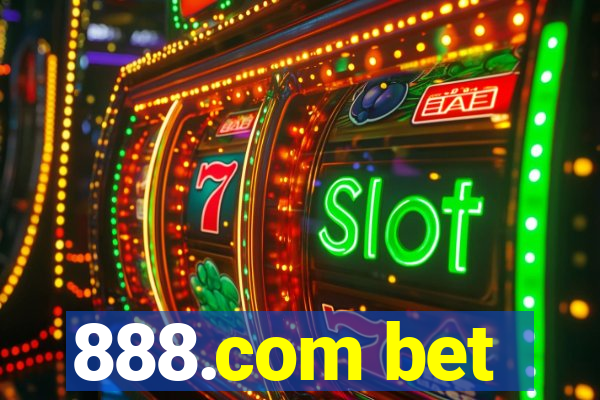 888.com bet