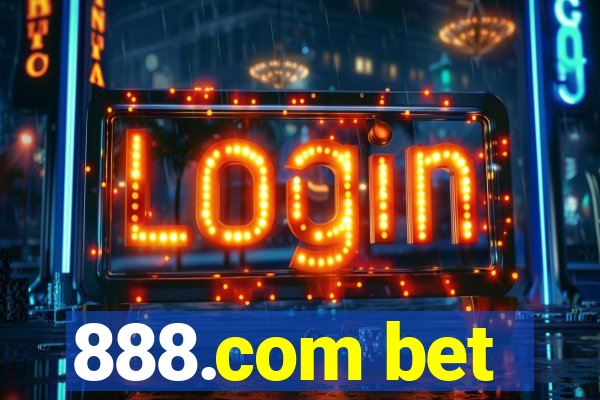 888.com bet