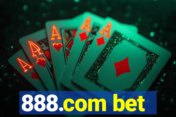 888.com bet