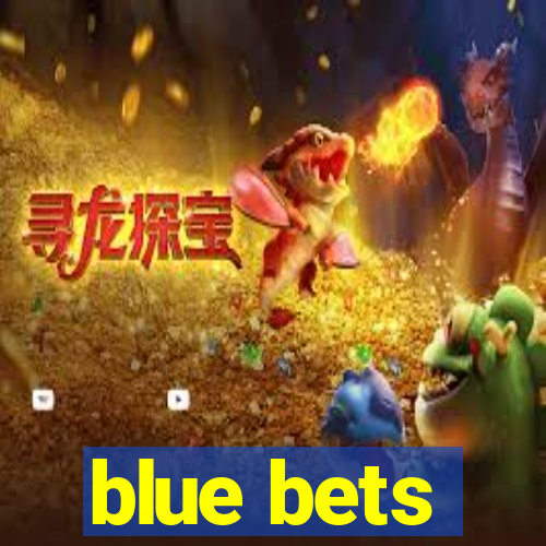 blue bets