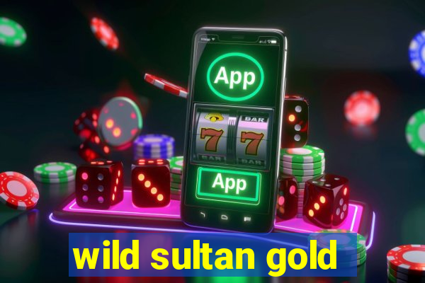 wild sultan gold