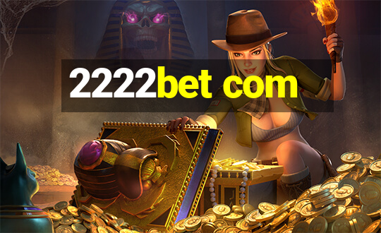 2222bet com