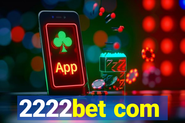 2222bet com