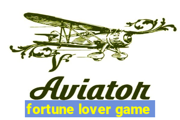 fortune lover game