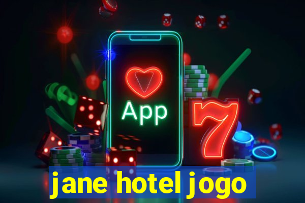 jane hotel jogo