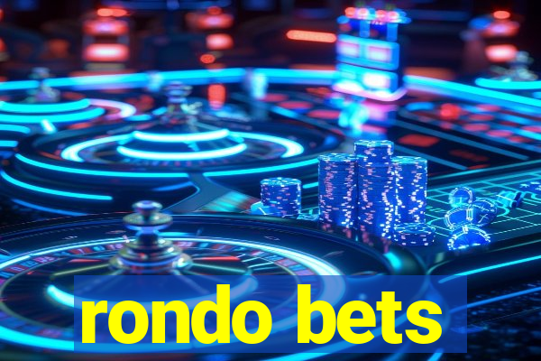 rondo bets