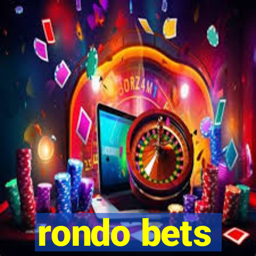 rondo bets