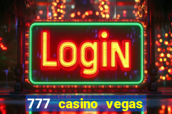 777 casino vegas slots games