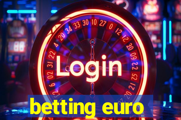 betting euro