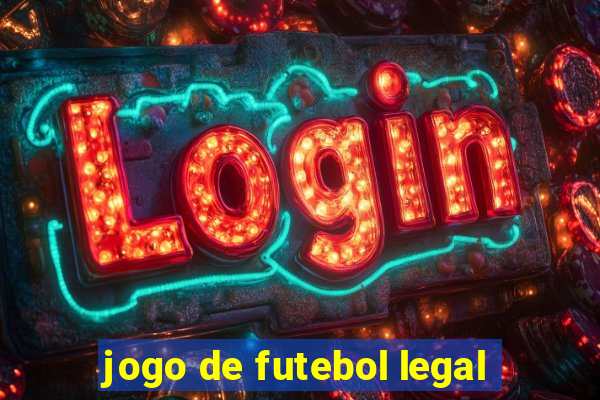 jogo de futebol legal