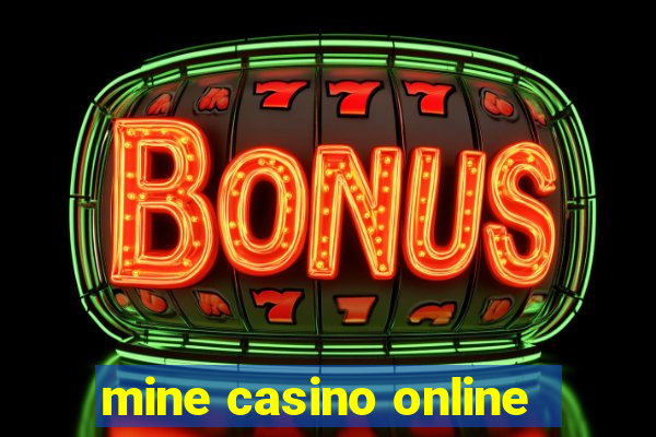 mine casino online