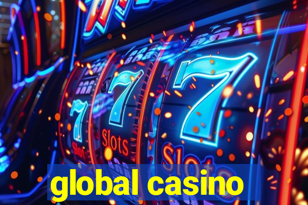 global casino