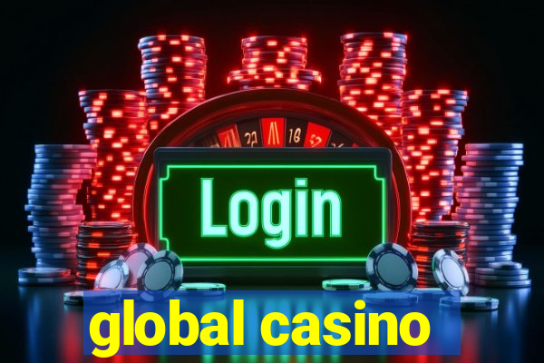 global casino