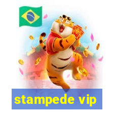 stampede vip