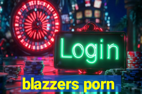 blazzers porn