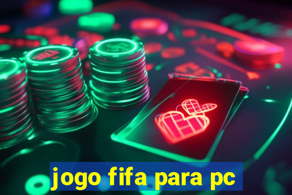 jogo fifa para pc