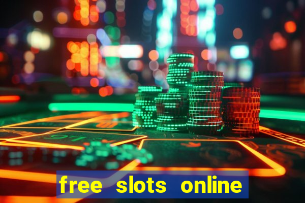 free slots online no download