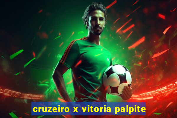 cruzeiro x vitoria palpite