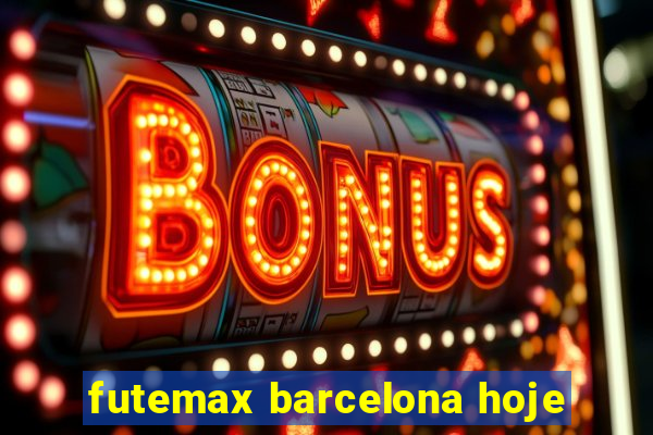 futemax barcelona hoje