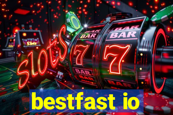 bestfast io