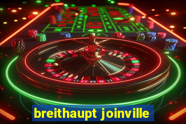 breithaupt joinville