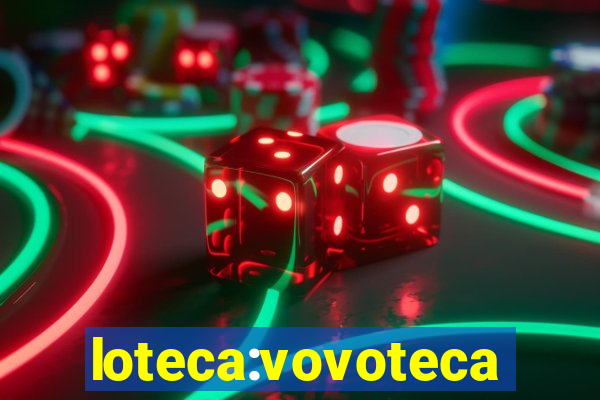 loteca:vovoteca