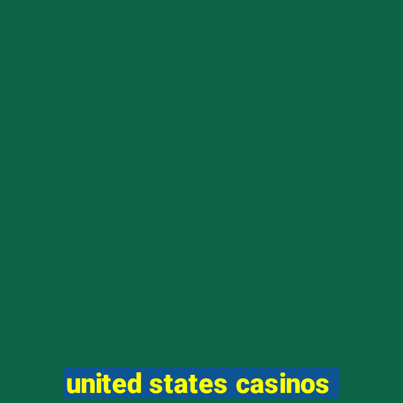 united states casinos