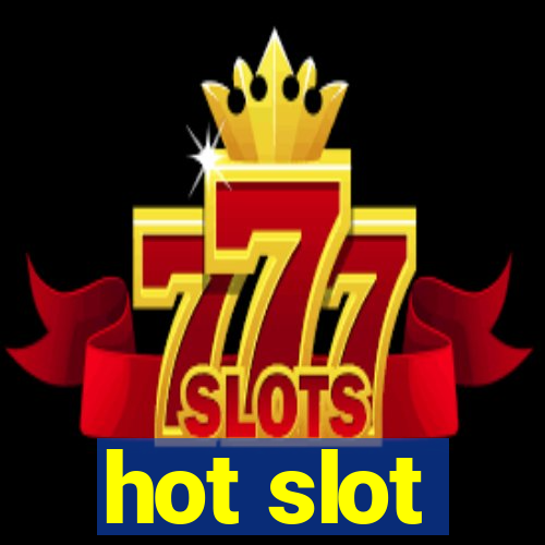 hot slot