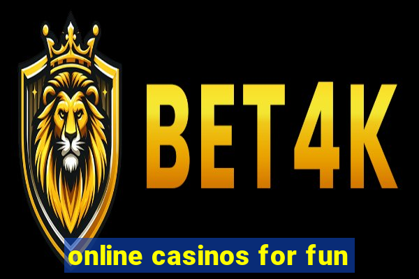 online casinos for fun