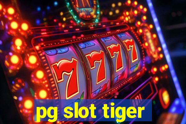 pg slot tiger