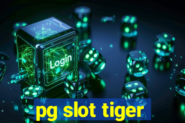 pg slot tiger