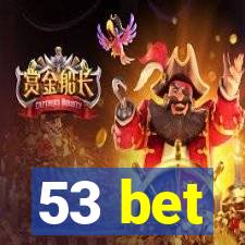 53 bet