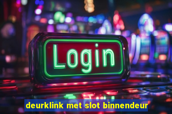 deurklink met slot binnendeur