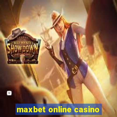 maxbet online casino