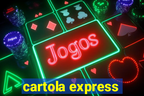 cartola express