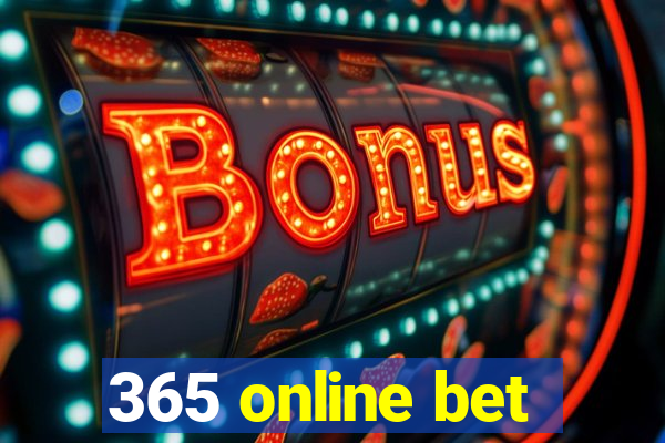 365 online bet