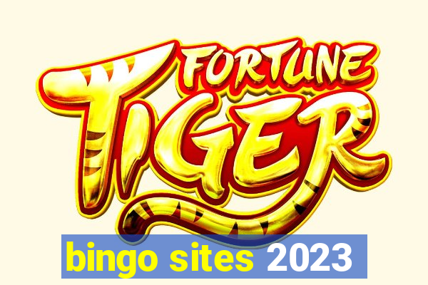 bingo sites 2023