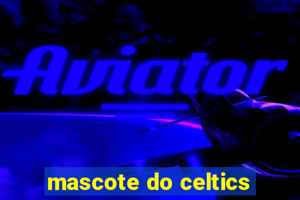 mascote do celtics