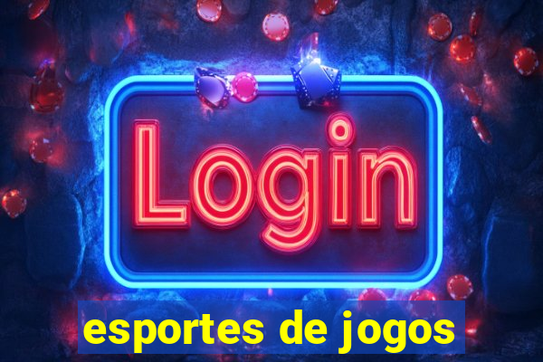 esportes de jogos