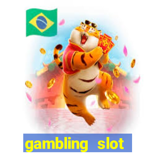 gambling slot machines online