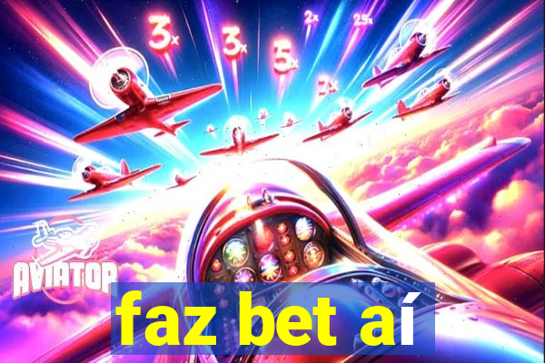 faz bet aí