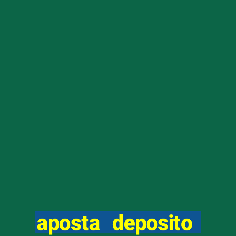 aposta deposito minimo 1 real