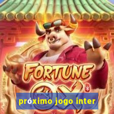 próximo jogo inter