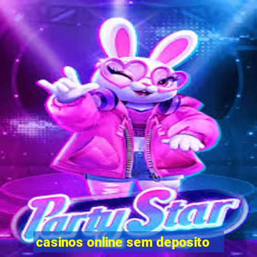 casinos online sem deposito