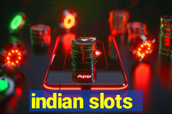 indian slots