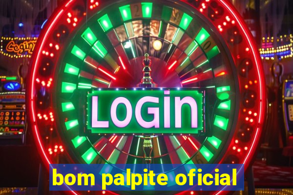 bom palpite oficial