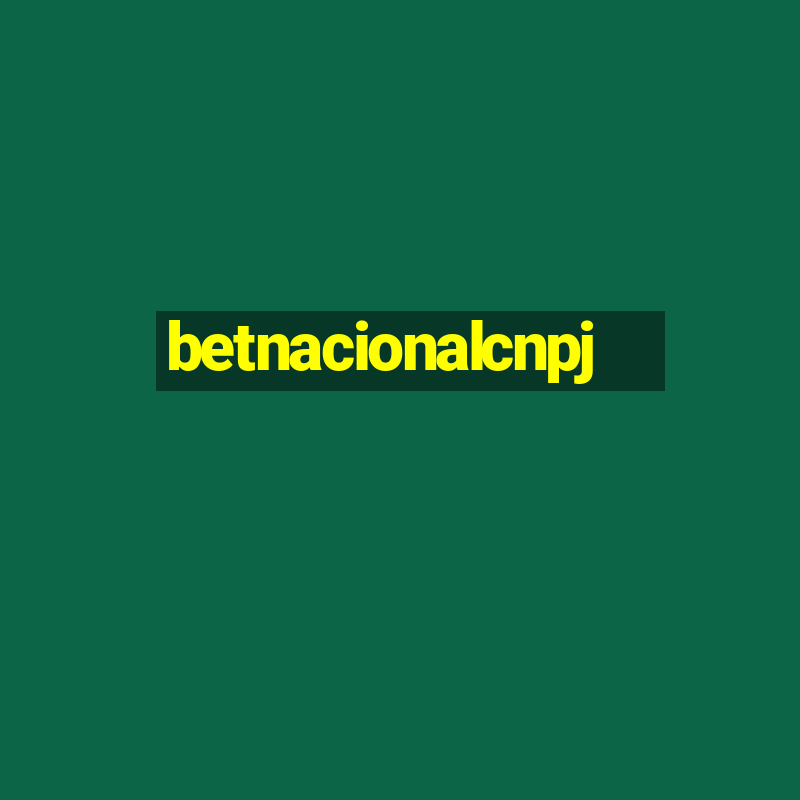 betnacionalcnpj