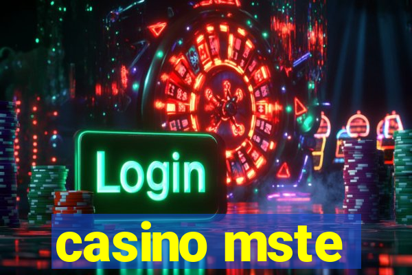 casino mste